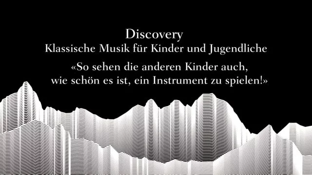 Discovery – Klassische Musik für Kinder und Jugendliche